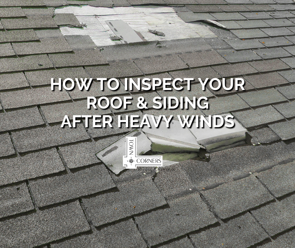 how to inspect your roof and siding after heavy winds